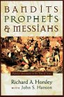 Bandits, Prophets, and Messiahs:  Buy at amazon.com!